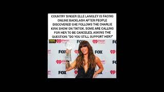 Elle Langley "Canceled" for Following Charlie Kirk Show on TikTok – Do You Still Support Her? 😳🎤