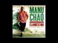 manu chao bongo bong official audio