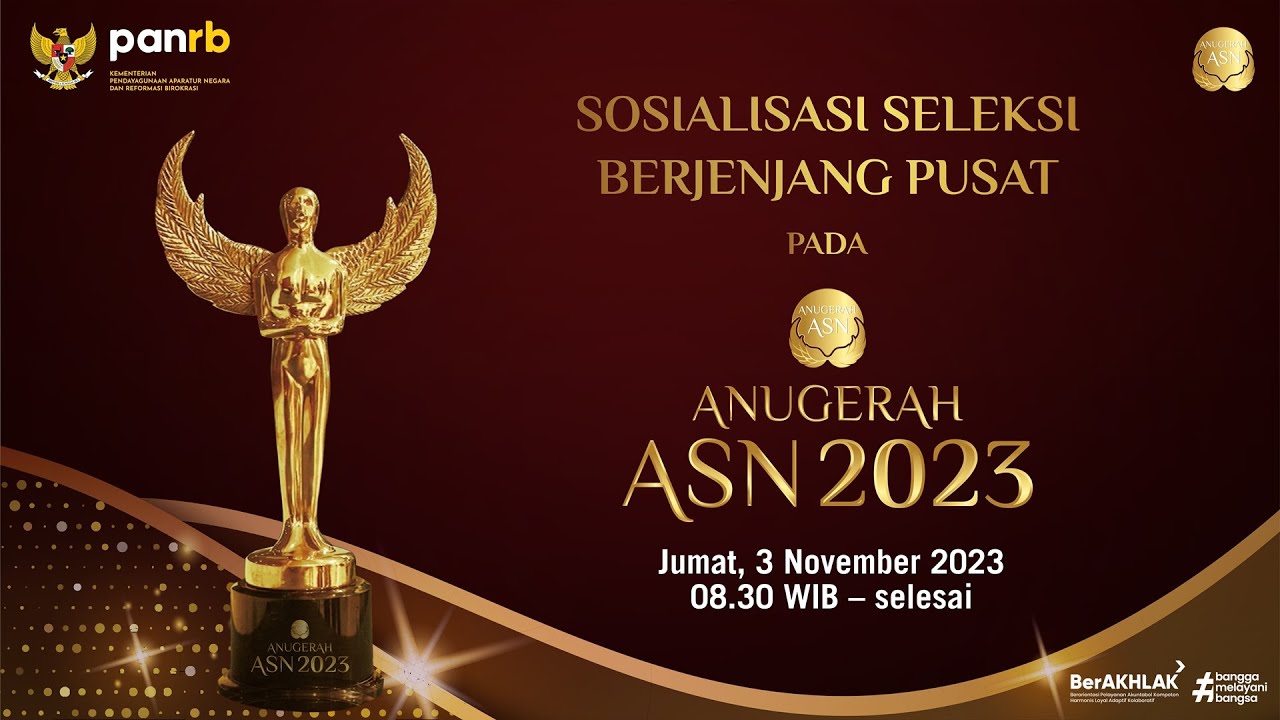 [LIVE] Sosialisasi Seleksi Berjenjang Pusat Pada Anugerah ASN 2023 ...