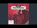 I Can't Dance
