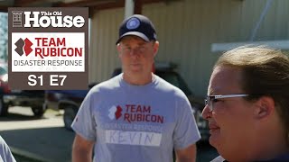 Team Rubicon | Tornadoes Threaten Team Rubicon (S1 E7) FULL EPISODE