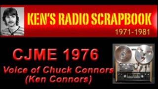 1976 CJME CHUCK CONNORS - Ken Connors ARCHIVED RADIO