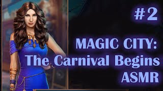 MAGIC CITY: The Carnival Begins ASMR #2