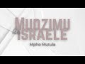 Mudzimu Wa Isiraele   Mpho Mutula