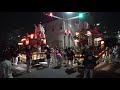 令和元年　八番・北十番　2町地車　合同夜間曳行　並走～打ち別れ　令和元年（2019年）5月26日