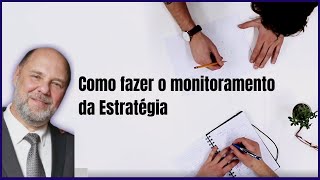 Como fazer o monitoramento da Estratégia