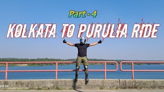 Kolkata to Purulia Ride || Part -4|| Upper Dam||Lower Dam||Pakhi Pahar, Khairabera Dam ,West Bengal