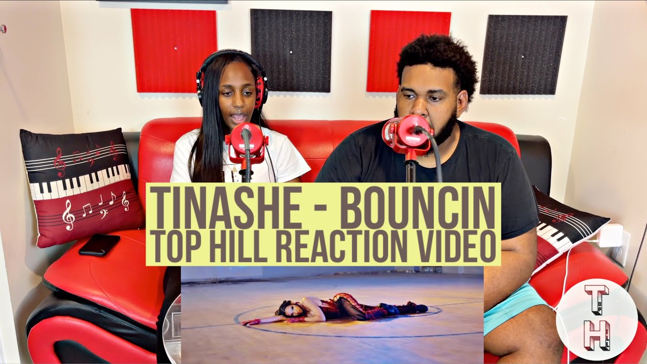 TINASHE - BOUNCIN [OFFICIAL TOP HILL MUSIC VIDEO REACTION] 333 / MYA ...