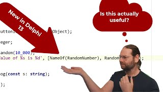 New in Delphi 13 - NameOf - Delphi 256
