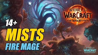 화염 마법사 쐐기 티르너 14+ - 와우 내부전쟁 11.0.7 / Mists 14+ Fire Mage POV - TWW 11.0.7의 사본