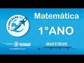 Matemática 1° Ano  - 20/07/2020