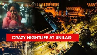 CRAZY NIGHTLIFE IN UNIVERSITY OF LAGOS| UNILAG AND ITS ENVIRONMENT| 1st Video in 2023