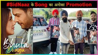 Fans CRAZY Promotion For #SidNaaz Music Video Bhula Dunga | Shehnaz Gill, Siddharth Shukla