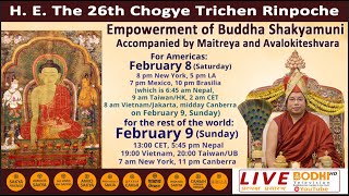 EMPOWERMENT OF BUDDHA SHAKYAMUNI | H.E. 26TH CHOGYE TRICHEN RINPOCHE | LIVE