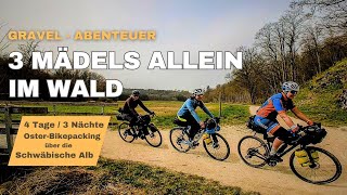 Schwäbische Alb Abenteuer: 4 Tage Oster-Bikepacking, Höhlen \u0026 Burgen mit Anja \u0026 Caro