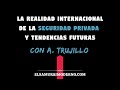 La Realidad Internacional de la Seguridad Privada y Tendencias Futuras - A. Trujillo