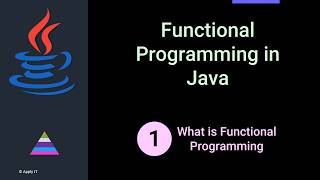 Solid Understanding of Functional Programming in Java | 01 | Apply IT