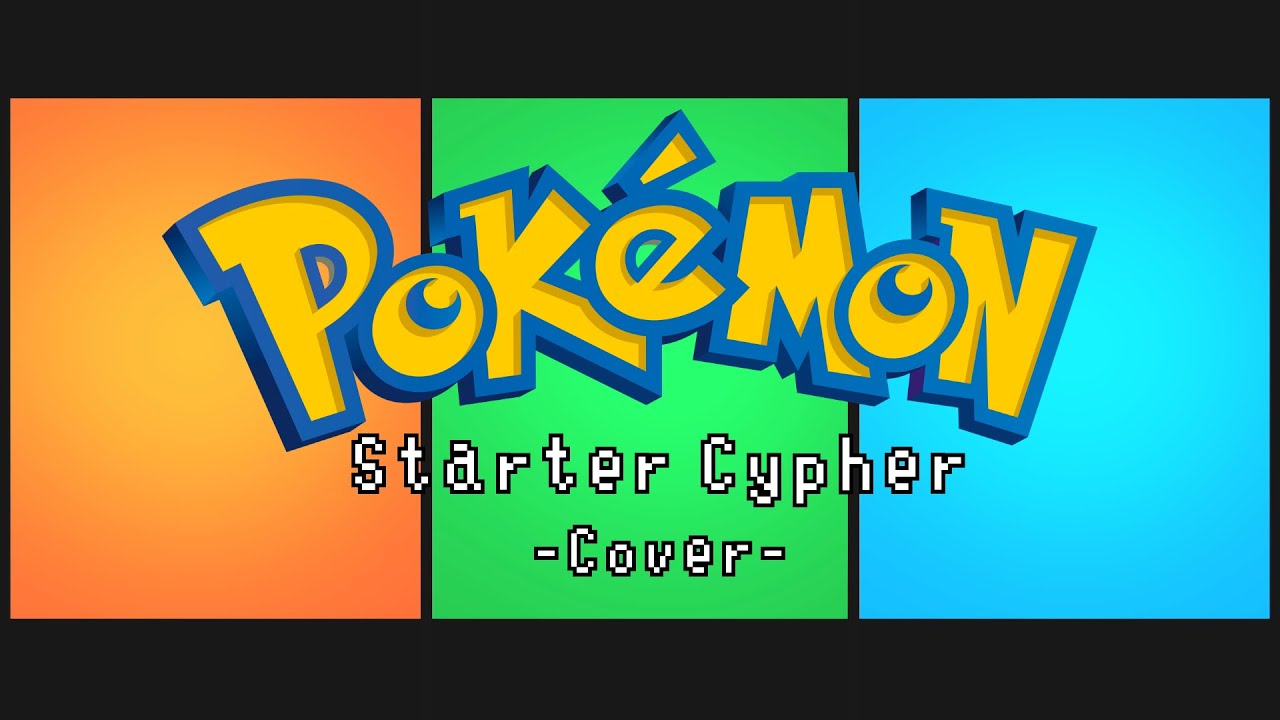 Pokemon Starters Cypher / Cam Steady 「Ooyama Aina Cover」 - YouTube Music