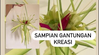 Sampian gantungan kreasi