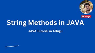 String Methods in JAVA Telugu | JAVA Strings | Java Complete Tutorial in Telugu @adicherlaodelu