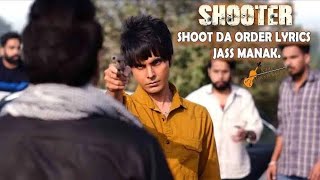 Shoot Tha Order Punjabi songs