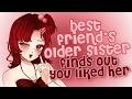 [F4M] Best Friend's Older Sister Finds Out You Liked Her [Flirty] [Older Speaker] [Friends 2 Lovers]