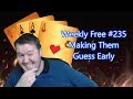 Making Them Guess Early - Weekly Free #235 - Online Bridge Competition