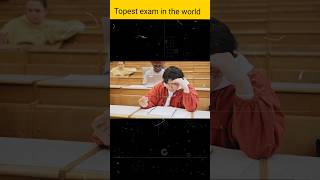 Toppest  exam in the world. diffcult exam इन द world #shorts #viral #trends#factshorts #factechz