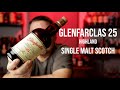 Glenfarclas 25 Review