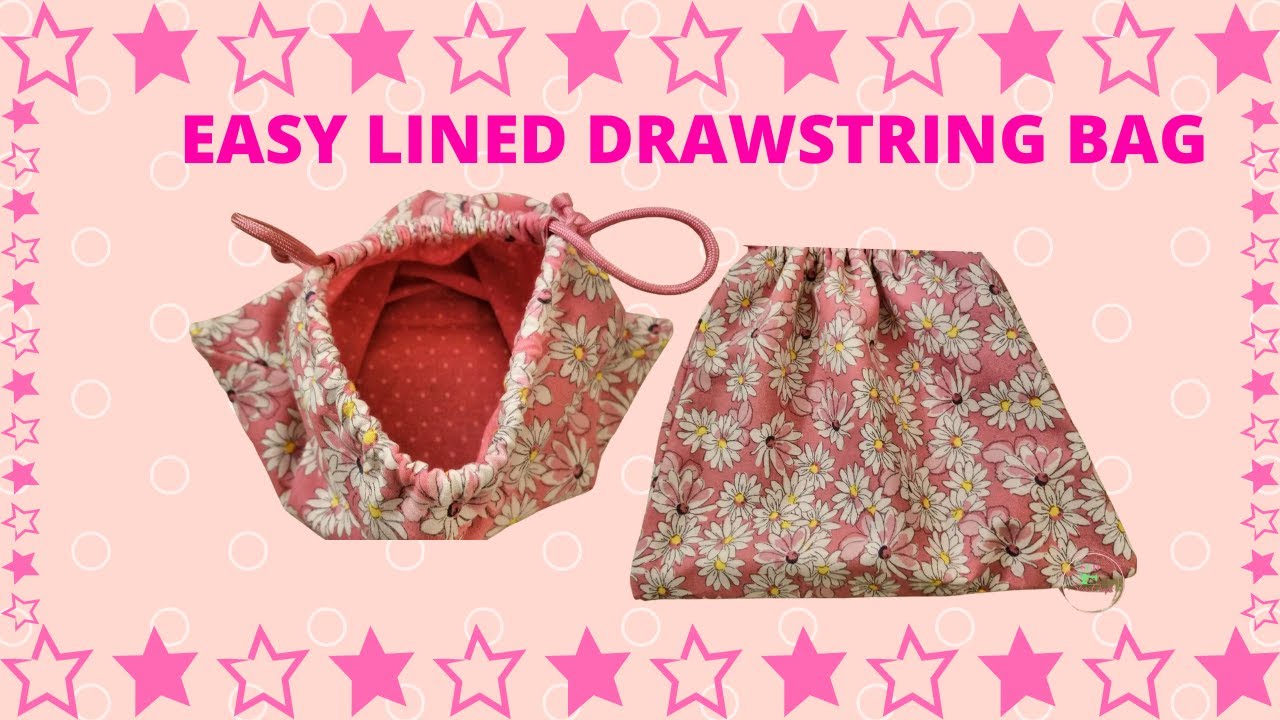 Easy Lined Drawstring Bag - YouTube