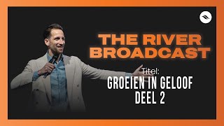 Groeien in geloof | 7 Sleutels om antwoorden te ontvangen door geloof - Deel 2 | Ben Kroeske