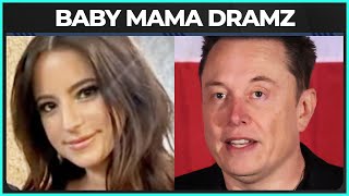 Elon Musk's INTENSE Baby Mama Drama!