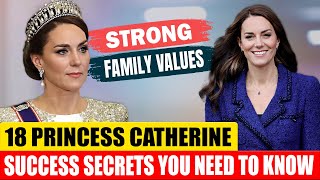 18 Princess Catherine Middleton’s Success Secrets You Need To Know