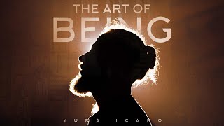 Yura Icaro “The Art Of Being”