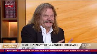 Napindító - Első helyen nyitott a Mándoki Soulmates új lemeze (2023-01-13) - HÍR TV