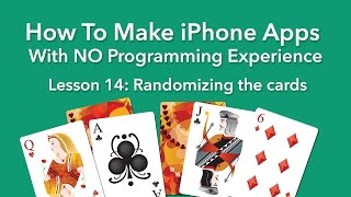 How To Make an App - Ep 14 - Randomizing the cards