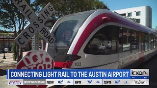 How Austin’s mayor, transportation leaders are working to connect light rail to airport