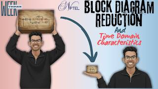 Week 3 | Block Diagram Reduction & Time-Domain Representation | NPTEL