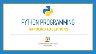 Python Programming - 18 - Handling Exceptions in Python| Python Programming in Tamil