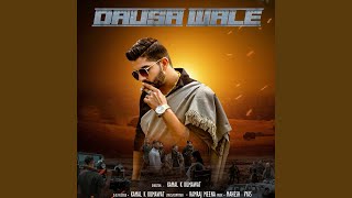 Dausa Wale (feat. Viraaj Singh)