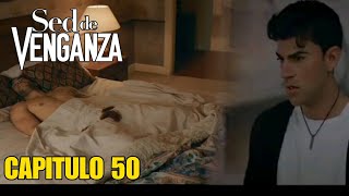 Mónica revela a Sebastián que Alonso la viol0 ! Sed de venganza Capitulo 50 Completo