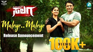 MALEYE MALEYE - Song  Promo |"SALAGA" Kannada Movie |Duniya Vijay, Sanjana Anand |KP Sreekanth