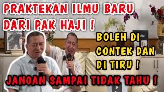 PRAKTEKAN INI ILMU YANG  BARU DARI PAK HAJI ILMU YANG SANGAT BERMANFAAT JANGAN SAMPAI TIDAK TAHU !!!