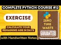 Python Exercise to calculate the remaining age in Days | Python Tutorial - #12