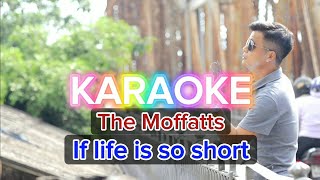 If life is so short KARAOKE - The Moffatts (Official beat with backing vocals)