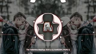 The Valentine Mashup 2020 || DJ HAROON | PUNU ||