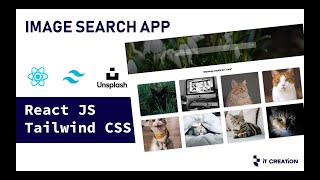 Image Search App Tutorial using React Js | Tailwind Css | Axios