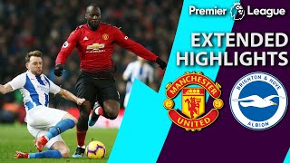Manchester United v. Brighton | PREMIER LEAGUE EXTENDED HIGHLIGHTS | 1/19/19 | NBC Sports