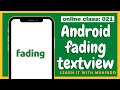 PART 21. Android fading textview