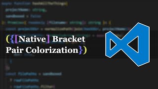 VS Code — Native Bracket Pair Colorization